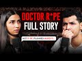 Kolkata Doctor Exposes Hidden Details Of Kolkata R PE Case Kolkata Doctor Case Rakshita Singh