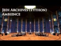 Jedi Temple Archives on Tython (1 hour) - Star Wars Background Ambience