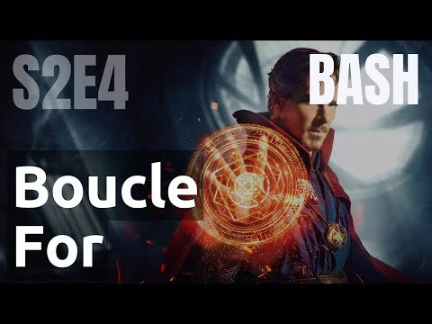 Scripts 2 4 Bash Les boucles FOR | tutos fr