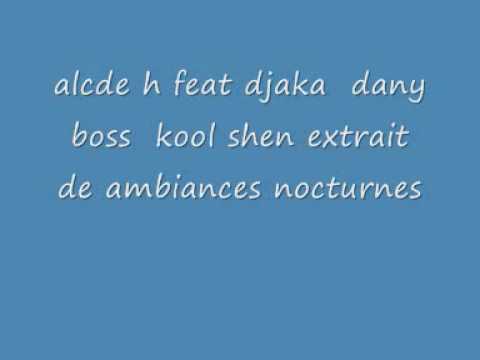 alcide h feat kool shen dany boss djaka adrenaline
