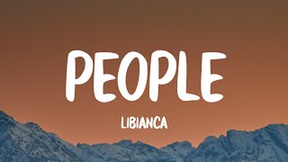 Libianca - People (Lyrics) "did you check on me"