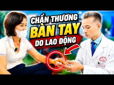  Chấn Thương Bàn Tay Do Lao Động: Đừng Chủ Quan! 