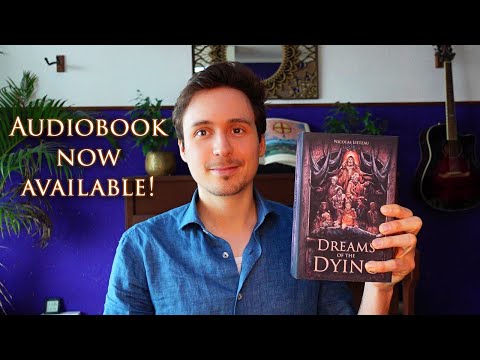 Dreams of the Dying Audiobook Now Available! (& Sample)