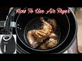 How To Use Air Fryer Tips and Tricks T