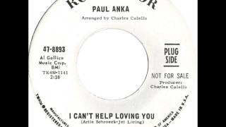 Paul Anka - I Can't Help Loving You