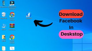 How to download facebook in PC-Laptop windows 7,8,9,10