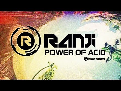 Ranji - Power Of Acid (Official Audio)