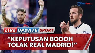 haram Hukumnya Tolak Real Madrid! Sergio Ramos Tekan Harry Kane Mau Jadi Pengganti Karim Benzema