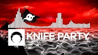 Knife Party - Boss Mode