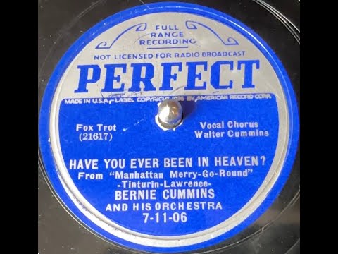 Have You Ever Been In Heaven by Bernie Cummins AHO on Perfect 7-11-06 Walter Cummins Vocals