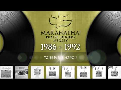 Maranatha! Praise Medley 1986 - 1992