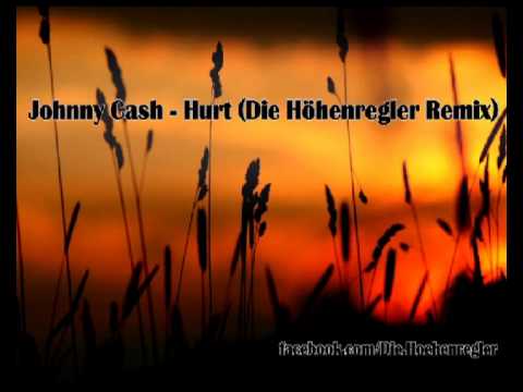Johnny Cash - Hurt (Die Höhenregler Remix)