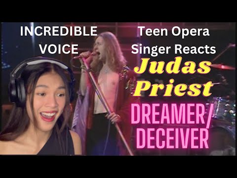 Teen Opera Singer Reacts To Judas Priest Dreamer/Deceiver