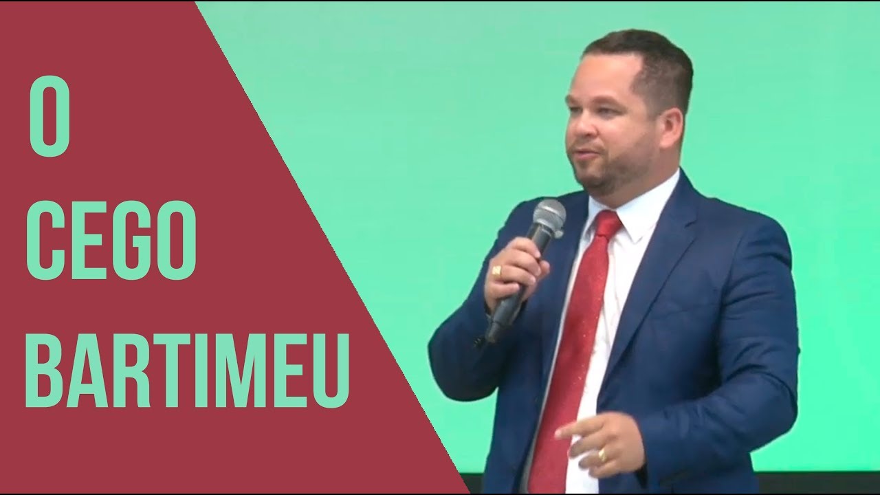 Pr. Felipe Cruz - O Cego Bartimeu