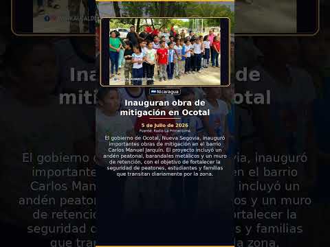 Inauguran obra de mitigación en Ocotal