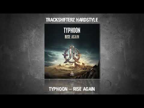 Typhoon - Rise Again (Original Mix) [HD/HQ]