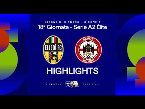 Elledì FC-Saints Milano 6-1 | Goals and HL | Matchday 18 | Serie A2 Elite 2025/26 - A