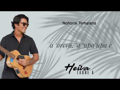 Nohorai Temaiana - 'Ia hura te taure'a (Lyrics)