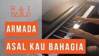 Download lagu Armada - Asal Kau Bahagia Piano Cover mp3