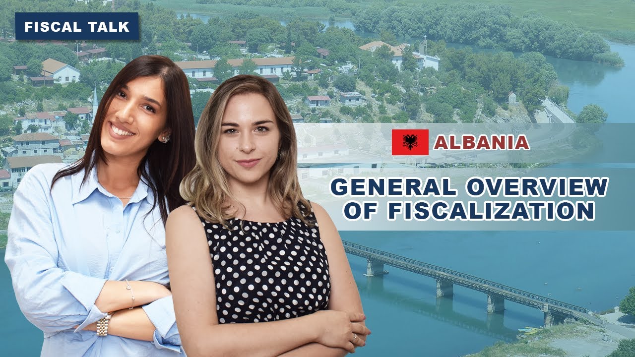 General overview of fiscalization in Albania