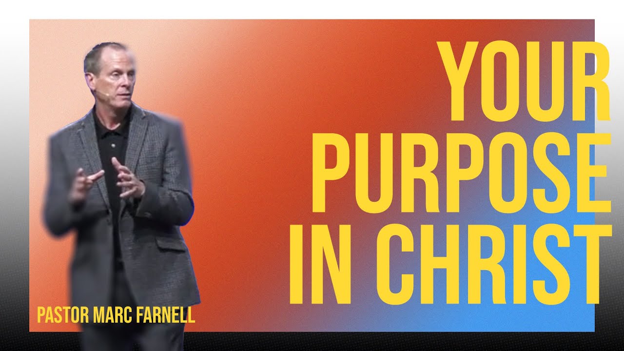 Your Purpose In Christ
