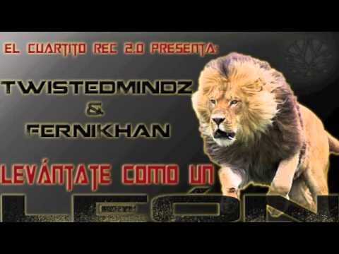 FerniKhan( Veneno Crew ) & Twisted Mindz -Levántate como un León-