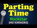 PARTING TIME - Rockstar (HD Karaoke)