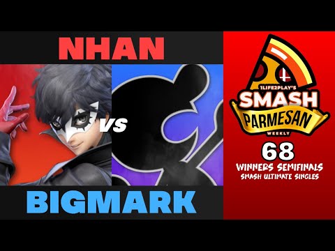 Nhan vs BIGMARK - Smash Ultimate Singles Winners Semifinals Smash Parmesan 68 - Joker vs Mr. Game an