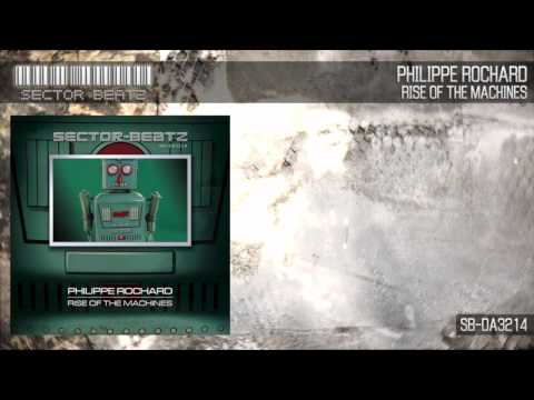 Philippe Rochard - Rise Of The Machines (Original Mix) SB-DA3214