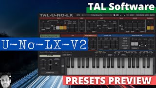 Video thumbnail for TAL U-No-LX-V2 | Presets Preview (No Talk) by Simon Le Grec
