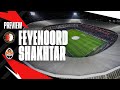 PREVIEW ? | Feyenoord - Shakhtar Donetsk | #UEL Round of 16
