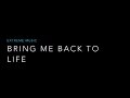 Bring Me Back To Life - Extreme Music (Lyrics ...
