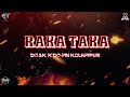 RAKA TAKA REMASTERED DJ SK MUSIC X DJ AN KOLHAPUR VFX OMKAR KOLHAPUR
