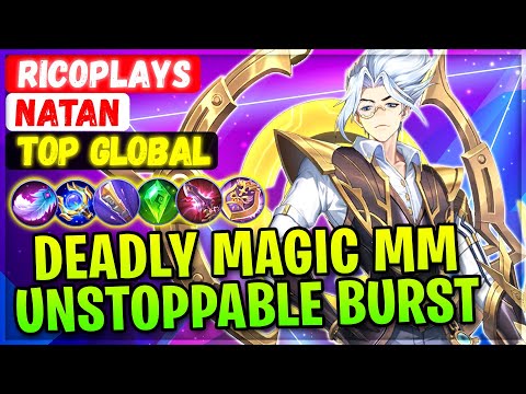 Deadly Magic Marksman Unstoppable Burst [ Top Global Natan ] RICOPLAYS Mobile Legends Gameplay Build