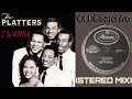 The Platters - I Wanna (1957) [Stereo Mix]