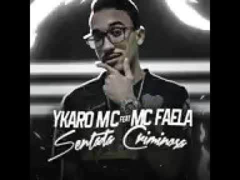 YKARO MC FEAT. MC FAELA- SENTADA CRIMINOSA