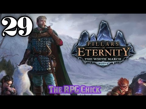 Let's Play Pillars of Eternity: The White March - Part 1 (Blind), Part 29: Meztla & the Sisters