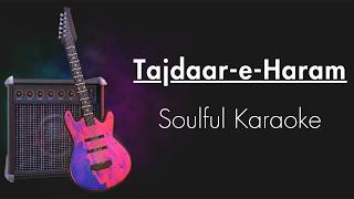 Download lagu Tajdaar e Haram Karaoke | Unplugged Karaoke With Lyrics | Coke Studio| Short Version mp3