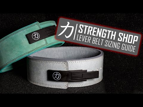 Strength Shop Lever Belt Sizing Guide