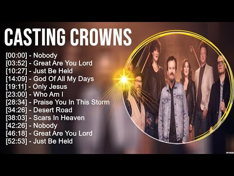 C a s t i n g C r o w n s Greatest Hits ~ Top Christian Gospel Worship Songs