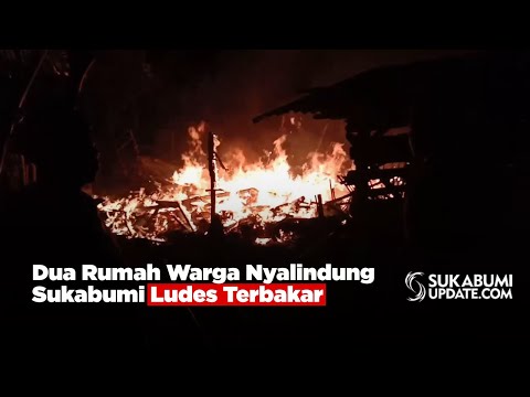 Dua Rumah Warga Nyalindung Sukabumi Ludes Terbakar