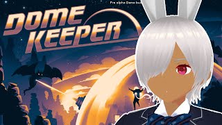 【単発実況】採掘ローグライクなDome KeeperのDemo