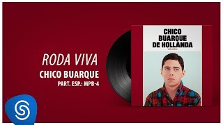 Chico Buarque - Roda Viva (Chico Buarque, Vol. 3) [Áudio Oficial]