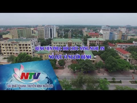 Bệnh viện phục hồi chức năng Nghệ An nỗ lực vì người bệnh