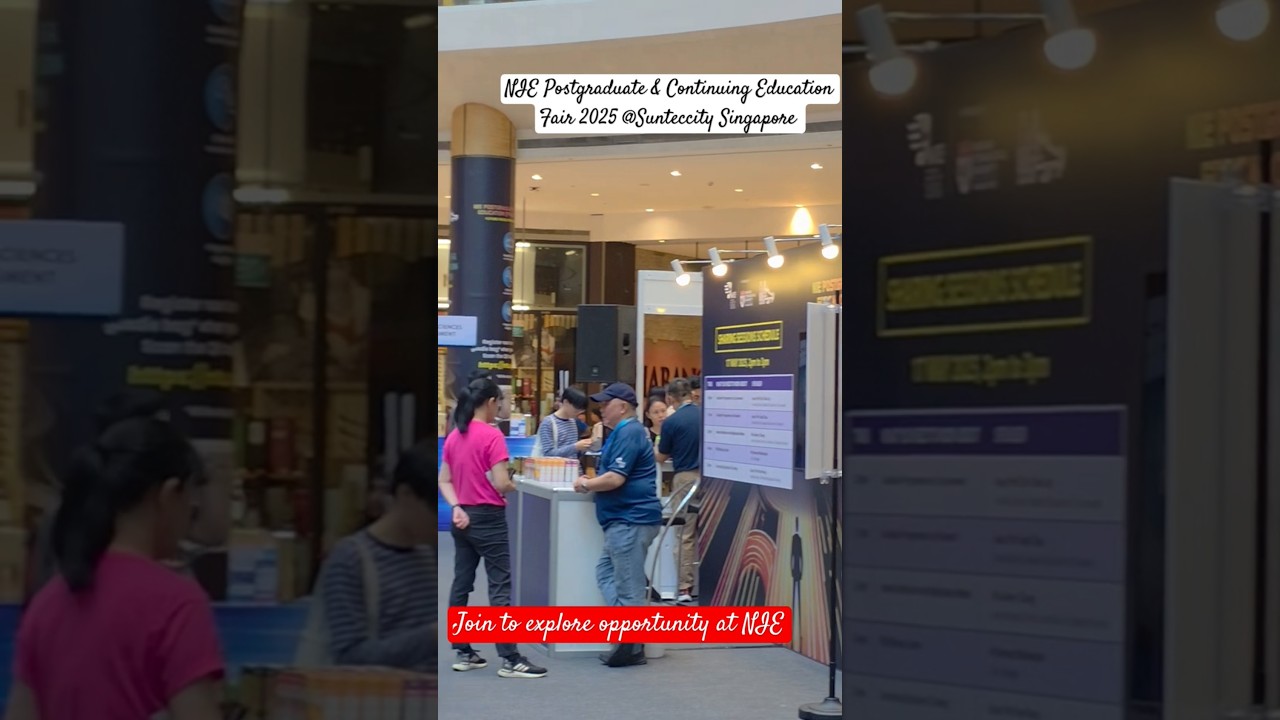 NIE Postgraduate & Continuing Education Fair 2025 #ytshorts #opportunity #singapore