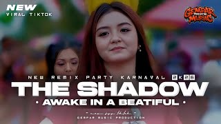 Download lagu DJ YANG KALIAN CARI!!! DJ THE SHADOW REMIX VIRAL TIKTOK TERBARU 2K26‼️GEMPAR MUSIC PRODUCTION mp3
