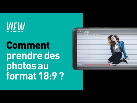 Wiko - View - Comment prendre des photos au format 18:9 ?