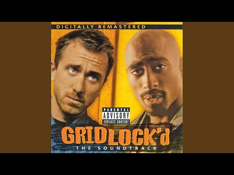 2Pac - Life is A Traffic Jam (Feat. Eight Mile Road) (Gridlock'd The Soundtrack) (1997)