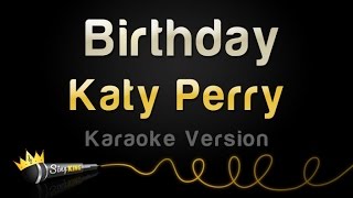 Katy Perry - Birthday (Karaoke Version)