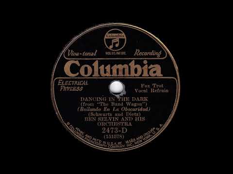 1931 Ben Selvin - Dancing In Dark (Frank Munn, vocal)